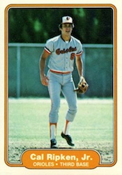 1982 Fleer Cal Ripken Jr. 1982 Fleer Cal Ripken Jr. Image