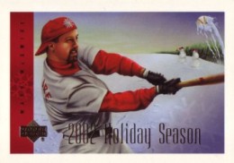2002 Upper Deck Christmas Card Mark McGwire 2002 Upper Deck Christmas Card Mark McGwire 260x182 Image