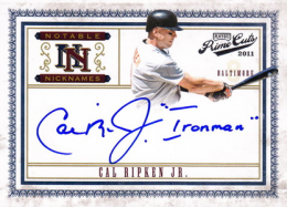 04 2011 Playoff Prime Cuts Notable Nicknames Cal Ripken Jr Autograph Ironman 25 260x187 Image