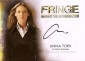 2012 Cryptozoic Fringe Seasons 1 and 2 Autographs A1 Anna Torv as Olivia Dunham 85x61 2012 Cryptozoic Fringe Seasons 1 and 2 Autographs A1 Anna Torv as Olivia Dunham 85x61 Image