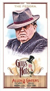 2012 Topps Allen and Ginter Baseball Guys in Hats GH-3 The Fedora 2012 Topps Allen and Ginter Baseball Guys in Hats GH 3 The Fedora 165x300 Image