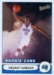 Dwight Howard Cards - 2004-05 Bazooka Dwight Howard RC 2004 05 Bazooka Dwight Howard RC Image