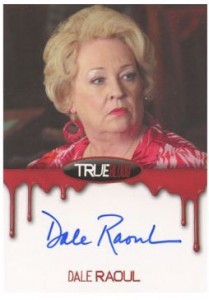 2012 Rittenhouse True Blood Premiere Edition Autographs Dale Raoul 2012 Rittenhouse True Blood Premiere Edition Autographs Dale Raoul 209x300 Image