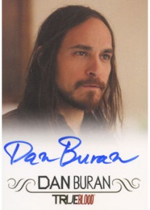 2012 Rittenhouse True Blood Premiere Edition Autographs Dan Buran as Marcus Bozeman Full Bleed 2012 Rittenhouse True Blood Premiere Edition Autographs Dan Buran as Marcus Bozeman Full Bleed 214x300 Image