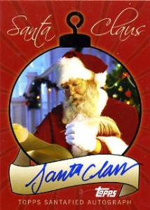 2007 Topps Santa Claus Autograph 214x300 Image